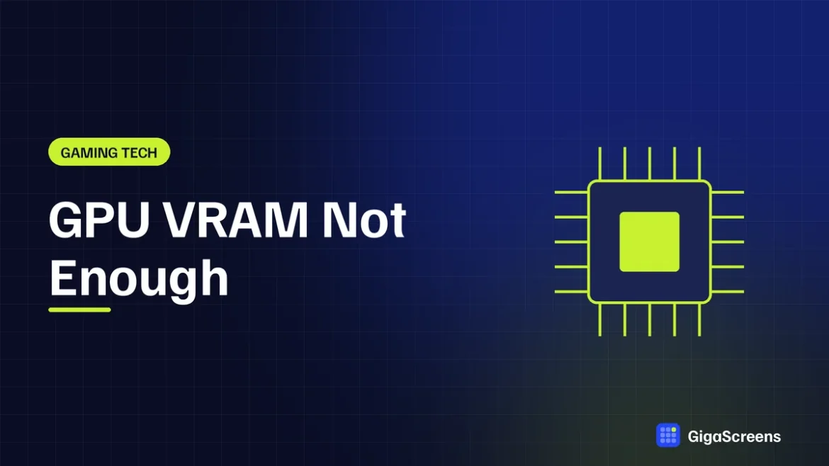 GPU VRAM Not Enough