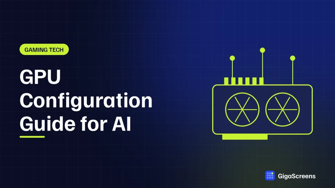 GPU Configuration Guide for AI